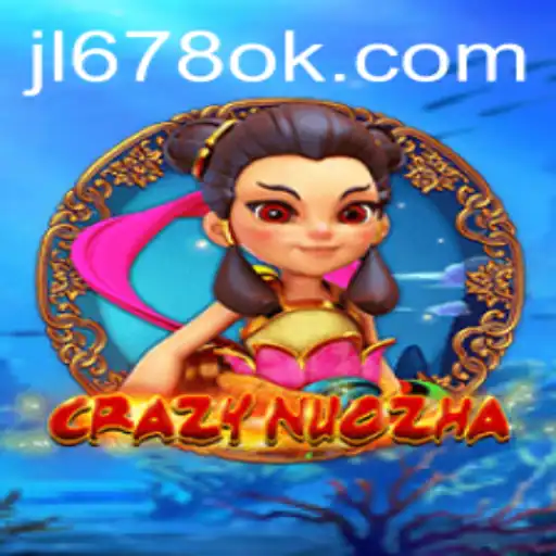 CrazyNuoZha: Dive into the Exciting World of JL678.COM's Latest Gaming Phenomenon