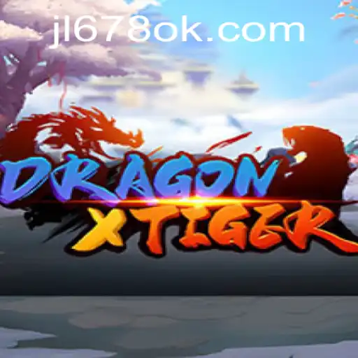 Discovering DragonXTiger: The Exciting World of JL678.COM