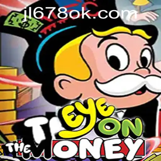 Discover EyeOnTheMoney: The Thrilling Game by JL678.COM