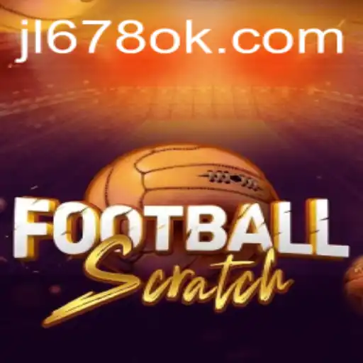 Unveiling FootballScratch: The Thrilling Game Combined With JL678.COM