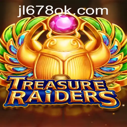 TreasurerRaiders: A Thrilling Adventure Awaits at JL678.COM